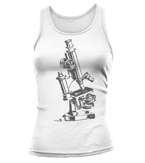 Microscope Funny Gift Tank top Woman