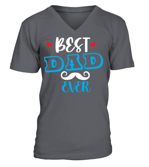BEST DAD EVER V-Neck T-shirt