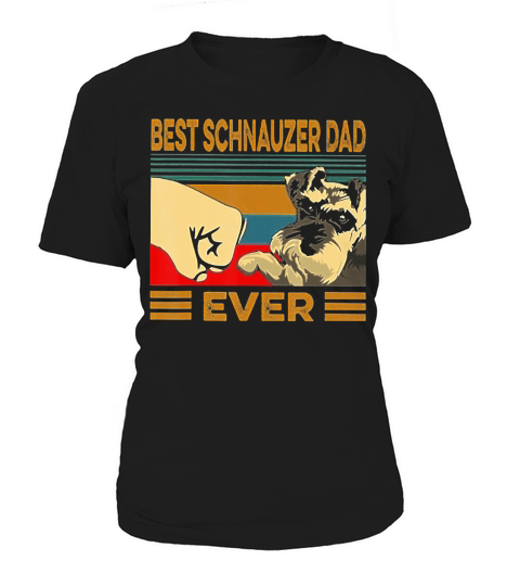 Best SCHNAUZER Dad Ever Retro Vintage T-Shirt Women's T-Shirt