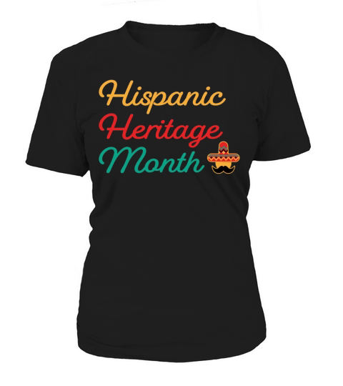 Hispanic Heritage Month Women's T-Shirt