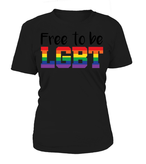 LGBT   Free to be lgbt Women's T-Shirt