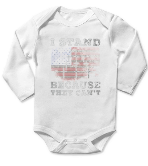 Stand for the National Anthem Military Support Gift Shirt Long Sleeve Baby One-Piece