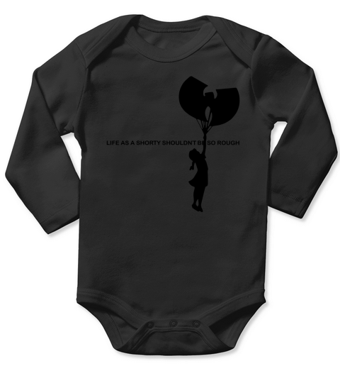 Wu-Tang Clan C.R.E.A.M. life as a shorty shouldn’t be so rough shirt Long Sleeve Baby One-Piece