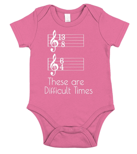 These are Difficult Times Parody Pun For Musicians Short Sleeve Baby One-Piece