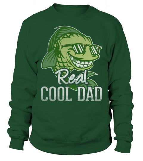 Reel Cool Dad Fishing Sunglasses Fathers Day Sweatshirt Unisex