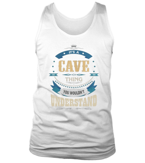 CAVE, Its a CAVE thing Tank Top Unisex