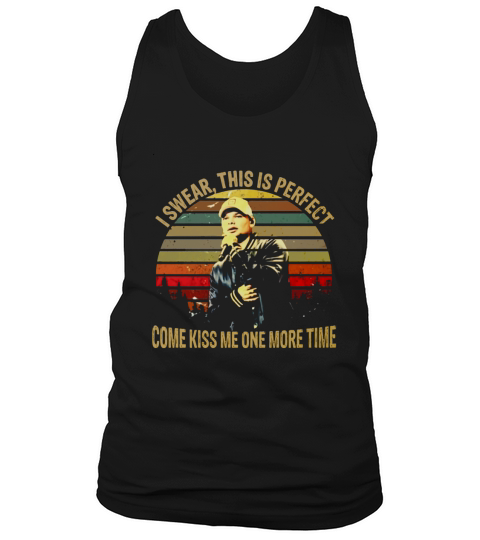 Kane Brown i swear this is perfect come kiss me one more time - Coffee Mug (colored) Tank Top Unisex