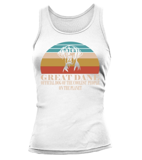 Great Dane Official Dog of the Coolest Pup Lovers Tank top Woman