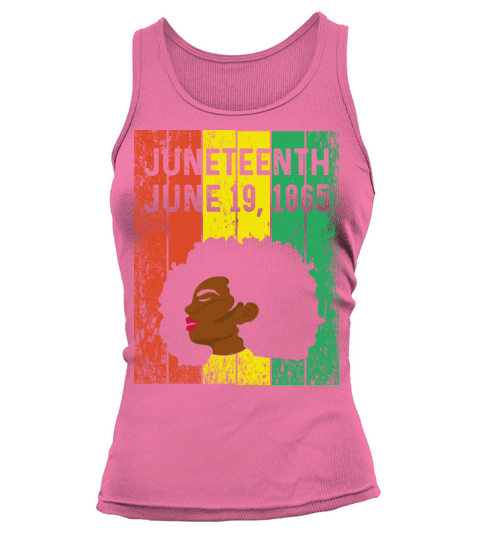 Juneteenth June 19th 1865 Ancestors Tank top Woman