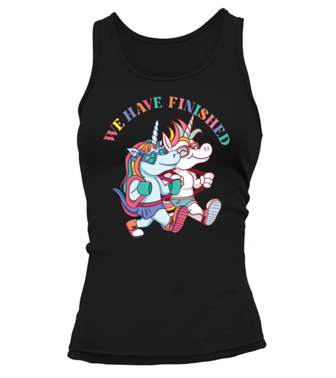 Unicorn Friends have finished school kindergarten Tank top Woman