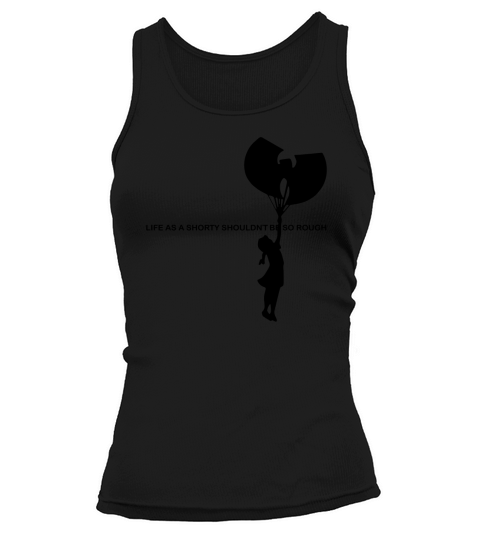 Wu-Tang Clan C.R.E.A.M. life as a shorty shouldn’t be so rough shirt Tank top Woman