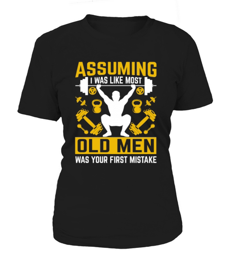 Funny Weightlifting Grandpa Old Man Weightlifter Women's T-Shirt