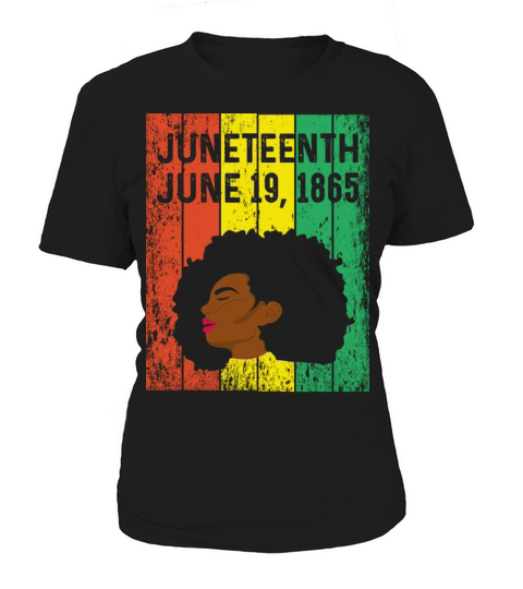 Juneteenth June 19th 1865 Ancestors Women's T-Shirt