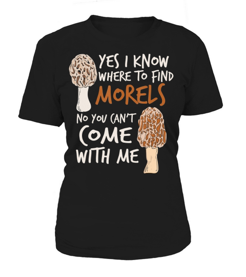 Morel Hunting Tshirt for a Mushroom Hunter T-Shirt Women's T-Shirt