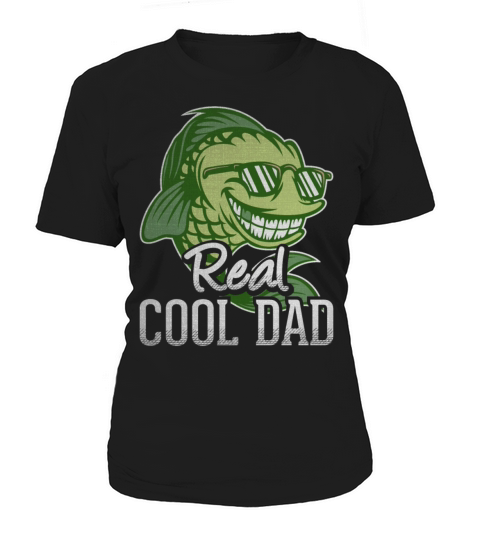 Reel Cool Dad Fishing Sunglasses Fathers Day Women's T-Shirt