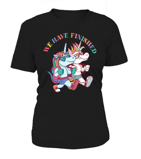 Unicorn Friends have finished school kindergarten Women's T-Shirt