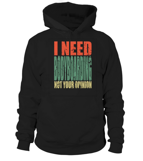 Bodyboarding Saying Funny Hoodie Unisex