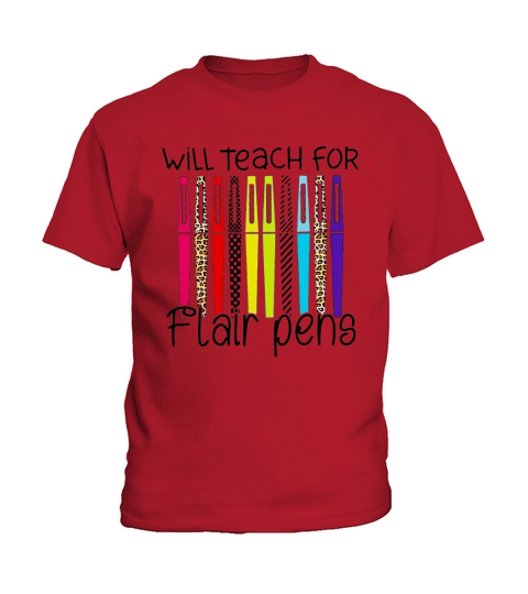 Will Teach For Flair Pens Kids T-Shirt