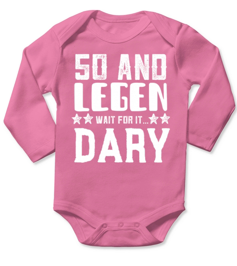 50 and Legen Wait for it Dary Long Sleeve Baby One-Piece