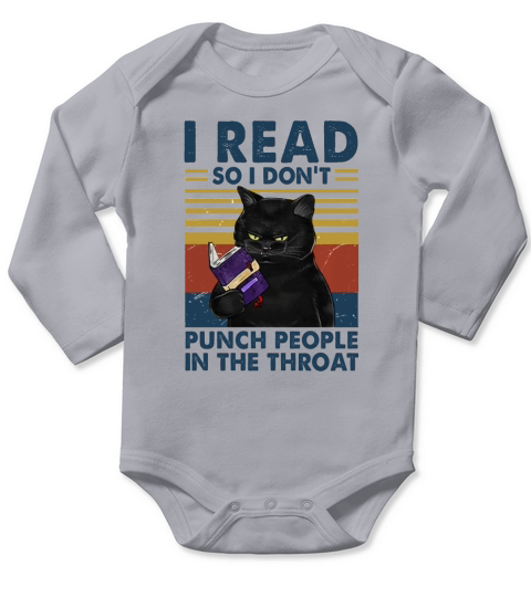 Black Cat I Read So I Dont Punch People In The Throat Vintage Long Sleeve Baby One-Piece