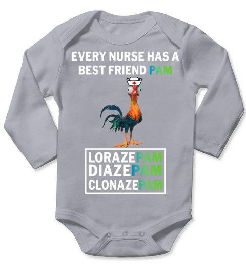 Chicken Every nurse has a best friend Pam Long Sleeve Baby One-Piece