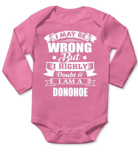 im DONOHOE, i may be wrong but i highly doubt it. Long Sleeve Baby One-Piece