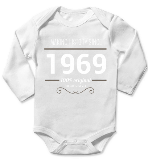 Making  History since 1969 Shirt Long Sleeve Baby One-Piece