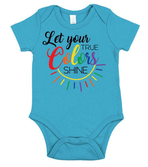 LGBT   Let your true colors shine Short Sleeve Baby One-Piece