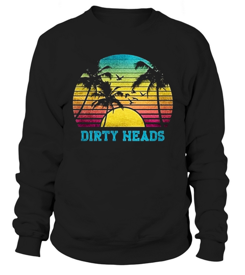Sunset Dirty Heads Sweatshirt Unisex