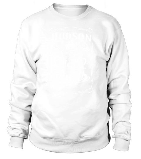 Team Hudson - Life Member Tshirt Sweatshirt Unisex