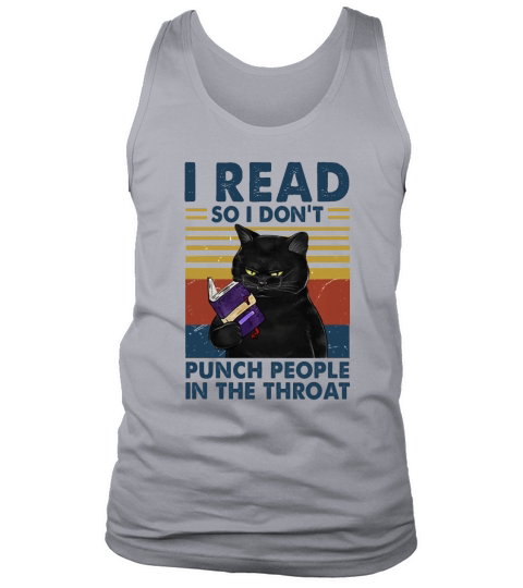 Black Cat I Read So I Dont Punch People In The Throat Vintage Tank Top Unisex