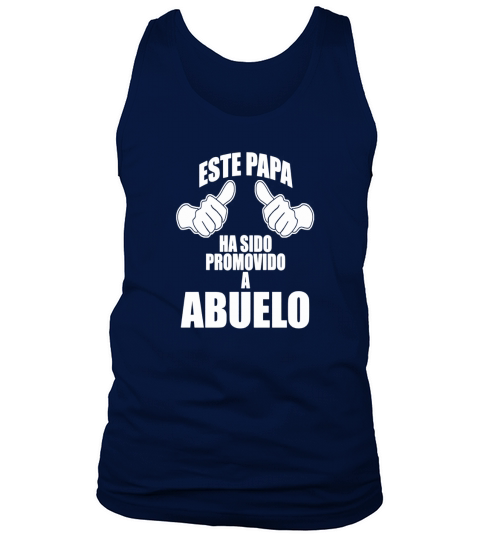 Mens Este Papa Ha Sido Promovido a Abuelo Future Grandpa Spanish Tank Top Unisex