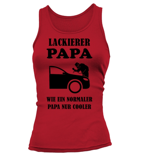 Car Painter Dad Quote Vehicle Painter Gift Tank top Woman