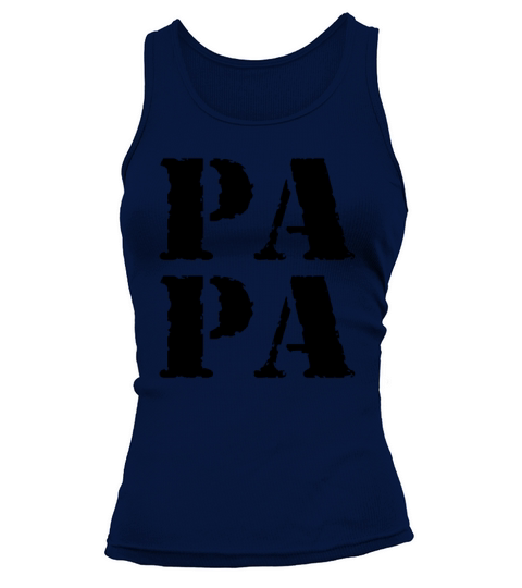 Papa Vintage Fathers Day Dad Quote For Papa Tank top Woman