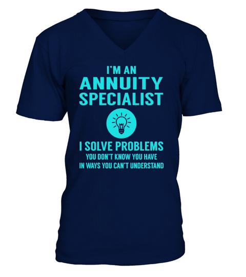 Annuity Specialist I Solve Problem Job Title Shirts V-Neck T-shirt