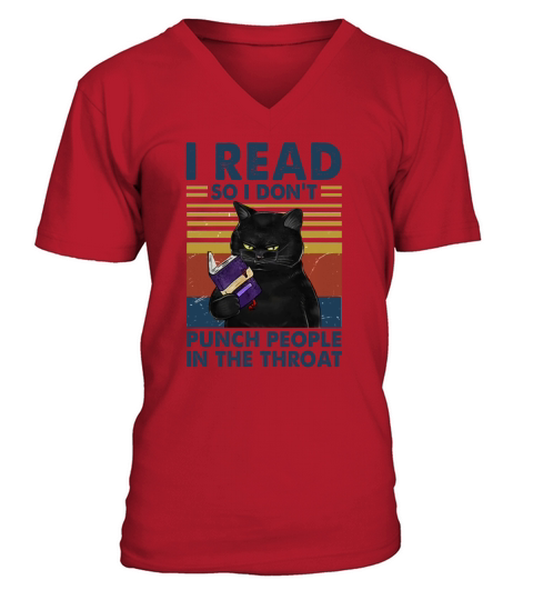 Black Cat I Read So I Dont Punch People In The Throat Vintage V-Neck T-shirt