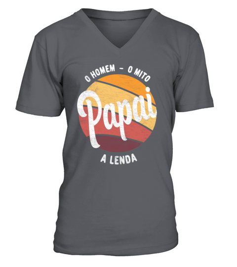 Daddy The Man The Myth The Legend Pai Brasileiro V-Neck T-shirt