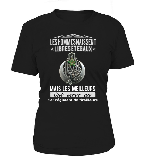 Les meilleurs ont servi au 1er regiment de Tirailleurs Women's T-Shirt