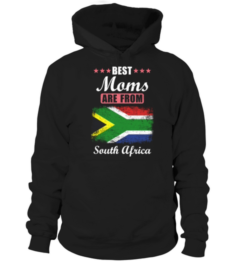 Best Moms are from South Africa Hoodie Unisex