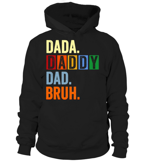 Vintage Ritro Mens Gift Dada to Daddy to Dad Hoodie Unisex