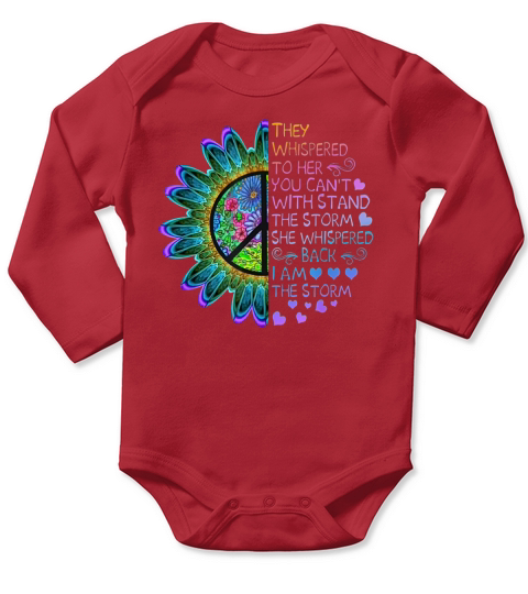They whispered to her you cant with stand the storm she whispered back i am the storm Long Sleeve Baby One-Piece