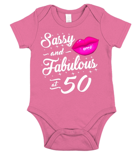 50th Birthday Gift tshirt Sassy and fabulous 50 year old Tee Short Sleeve Baby One-Piece