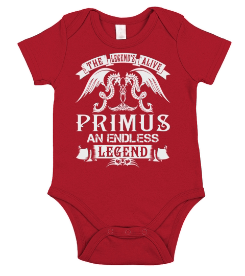 PRIMUS Shirts - The Legend is Alive PRIMUS An Endless Legend Name Shirts Short Sleeve Baby One-Piece