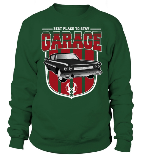 Best Place To Stay Garage Vintage Car Sweatshirt Unisex
