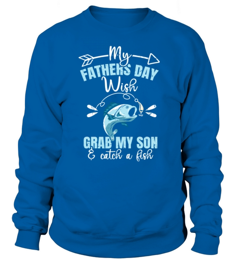 Fishing Buddies Fathers Day Quote for a Fishing Sweatshirt Unisex