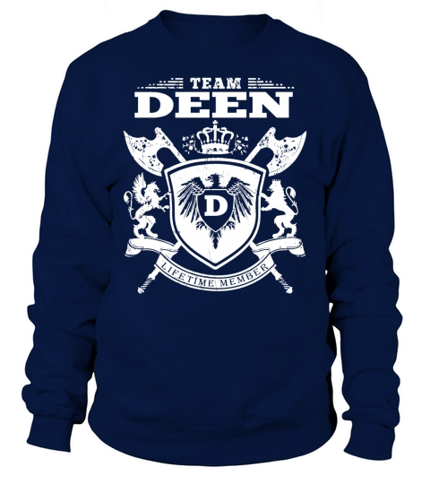 Team Deen T-Lifetime Member: Tshirts For Team Deen, Deen Family, Deen Company Sweatshirt Unisex