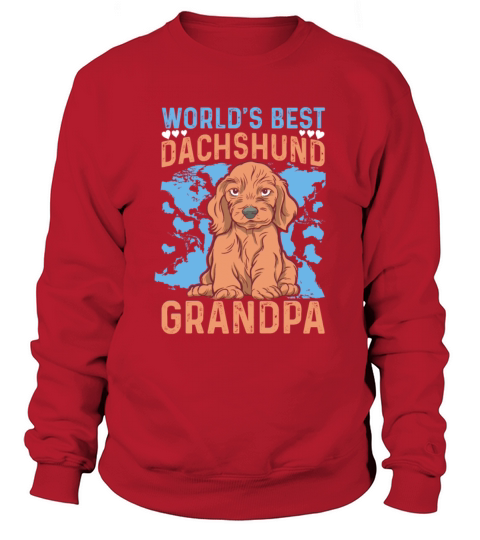 Worlds Best Dachshund Grandpa Funny Weiner Dog Sweatshirt Unisex