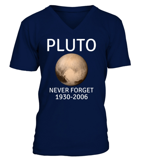 Pluto Never Forget 1930-2006 T-Shirt V-Neck T-shirt
