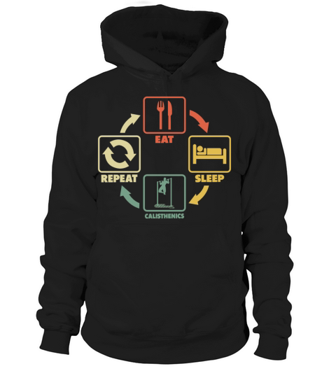 Eat Sleep Calisthenics Repeat Hoodie Unisex