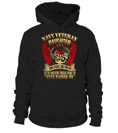 NAVY VETERAN DAUGHTER. SAILOR - SOLDIER Hoodie Unisex